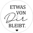 Ewas von dir bleibt.